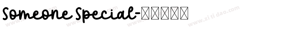 Someone Special字体转换